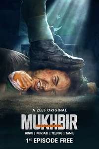 Mukhbir - The Story of a Spy - Poster