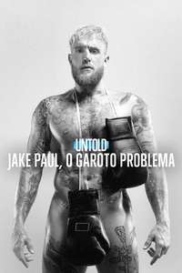 Untold: Jake Paul the Problem Child - Poster