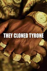They Cloned Tyrone - Poster