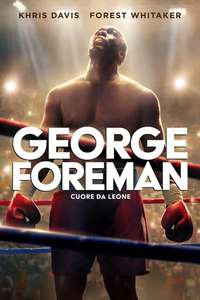 Big George Foreman: The Miraculous Story of the Once and Future Heavyweight Champion of the World - Poster