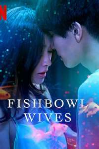 Fishbowl Wives - Poster