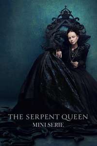 The Serpent Queen - Posters