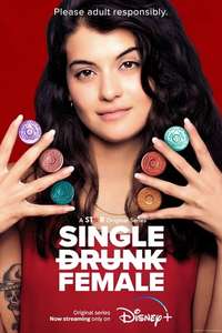 Single Drunk Female - Posters