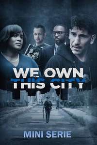 We Own This City - Posters