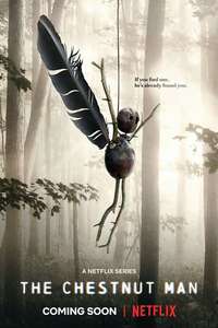 The Chestnut Man - Posters