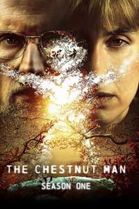 The Chestnut Man - Posters