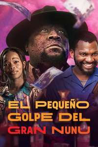 Big Nunu's Little Heist - Poster