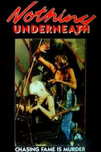 Nothing Underneath - Posters