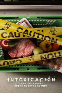 Poisoned: The Dirty Truth About Your Food - Poster
