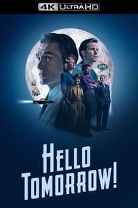 Hello Tomorrow! - Posters