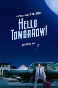 Hello Tomorrow! - Posters