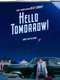 Hello Tomorrow!