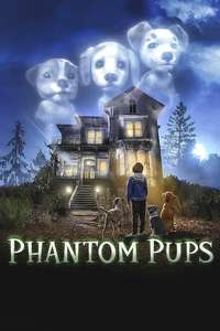Phantom Pups - Poster