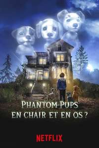 Phantom Pups - Poster