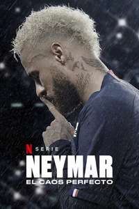 Neymar: The Perfect Chaos - Posters