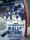 All or Nothing: Toronto Maple Leafs