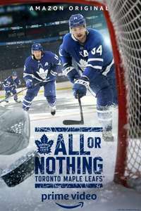 All or Nothing: Toronto Maple Leafs - Posters