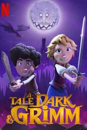 A Tale Dark and Grimm