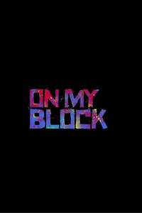 On My Block - Posters