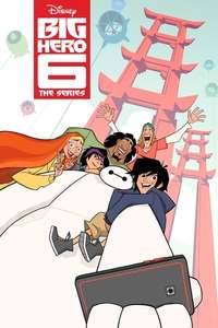 Big Hero 6 The Series - Posters