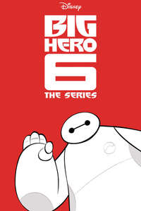 Big Hero 6 The Series - Posters