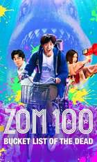 Zom 100: Bucket List of the Dead