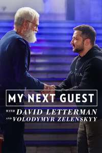 My Next Guest with David Letterman and Volodymyr Zelenskyy - Poster