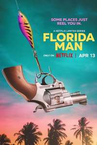 Florida Man - Posters