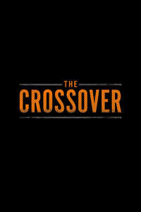 The Crossover - Posters