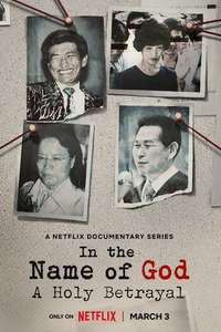 In the Name of God: A Holy Betrayal - Posters