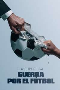 Super League: The War For Football - Posters