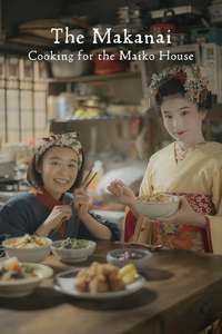 The Makanai: Cooking for the Maiko House - Posters