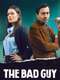 The Bad Guy : Season 1