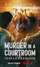Indian Predator: Murder In A Courtroom