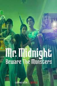 Mr. Midnight: Beware the Monsters - Posters
