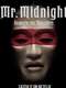 Mr. Midnight: Beware the Monsters