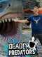Deadly Predators