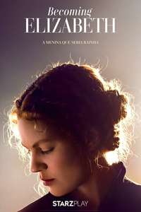 Becoming Elizabeth - Posters