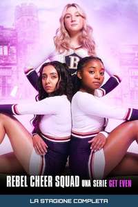 Rebel Cheer Squad: A Get Even Series - Posters