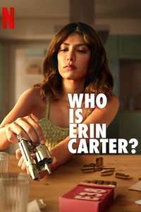 Who Is Erin Carter? - Posters