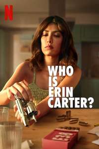 Who Is Erin Carter? - Posters