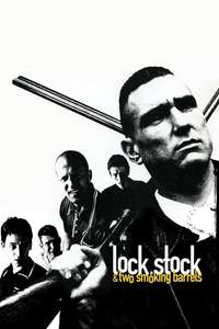 Lock  Stock and Two Smoking Barrels - Poster