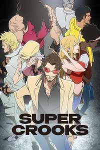 Super Crooks - Posters