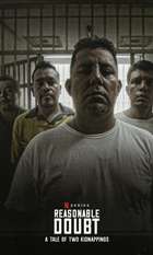 Reasonable Doubt: A Tale of Two Kidnappings