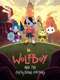 Wolfboy and The Everything Factory : Season 1