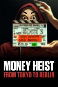 Money Heist: From Tokyo to Berlin - Posters