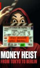 Money Heist: From Tokyo to Berlin