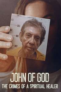 John of God: The Crimes of a Spiritual Healer - Posters