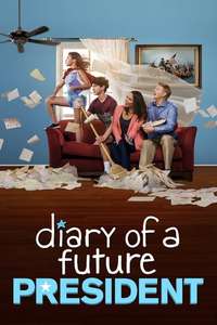 Diary of A Future President - Posters