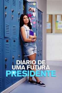 Diary of A Future President - Posters